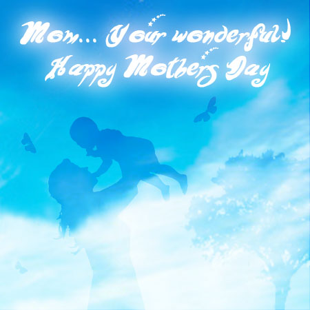 Happy Mothers Day Cards, May Day greeting cards
