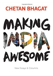 Buy Making India Awesome: New Essays and Columns