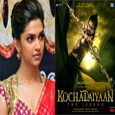 Deepika Padukone kochadaiyaan Deepika Padukone kochadaiyaan